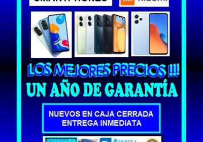 CELULARES SMARTPHONE XIAOMI LIBERADOS – UN AÑO DE GARANTÍA – NUEVOS BOX – ENTREGA YA